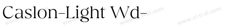 Caslon-Light Wd字体转换 Caslon-Light Wd字体转换
